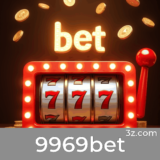 9969bet: Estável, Seguro e Otimizado para o Brasil